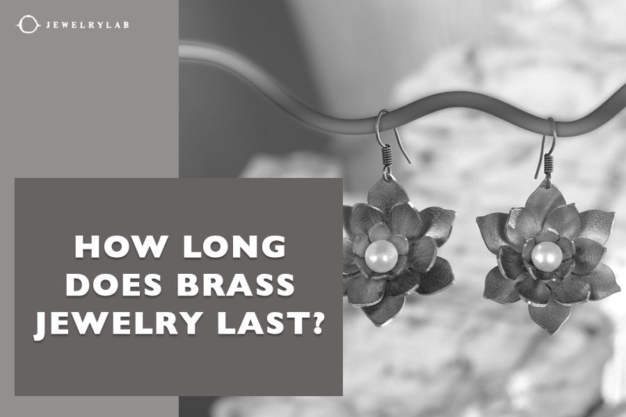 How Long Does Brass Jewelry Last? Durability and Lifespan