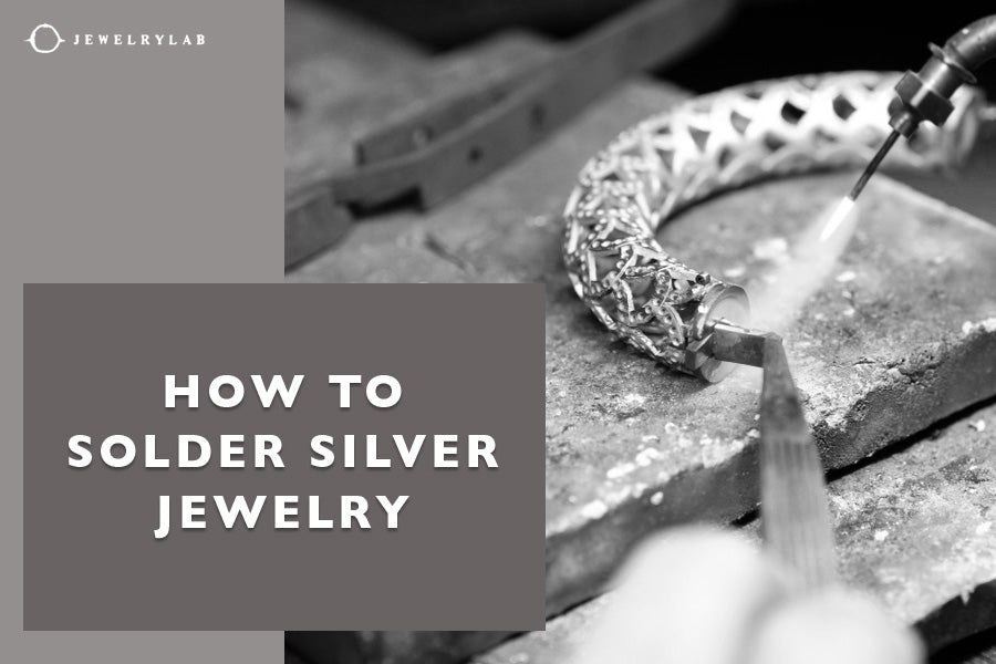 How to Solder Silver Jewelry A StepbyStep Guide