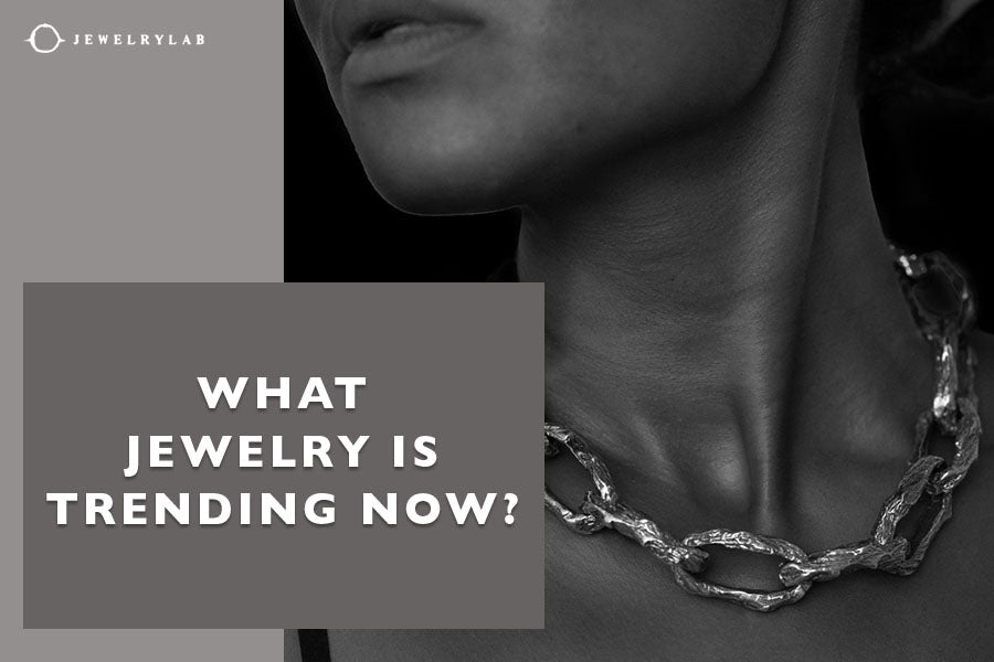 what-jewelry-is-trending-now-a-practical-guide