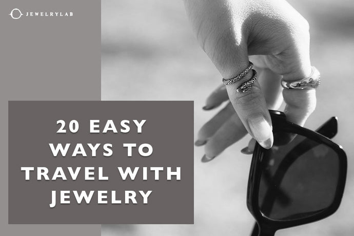 20 Easy Ways to Travel with Jewelry: Avoid Tangles, Bent Jewelry & More!