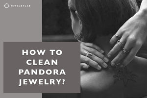 How to clean Pandora jewelry