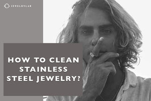 How to clean stainless steel jewelry