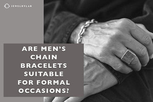 Are Men’s Chain Bracelets Suitable for Formal Occasions? - JEWELRYLAB
