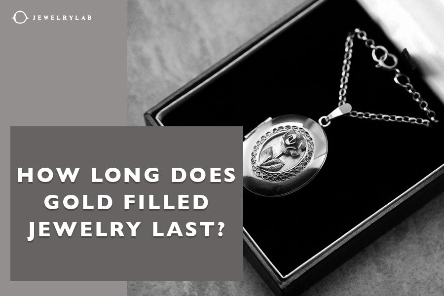 How Long Does Gold Filled Jewelry Last? Exploring the Lifespan