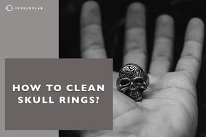How to Clean Skull Rings - JEWELRYLAB