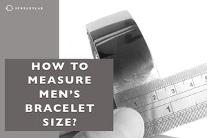 How to Measure Men’s Bracelet Size - JEWELRYLAB