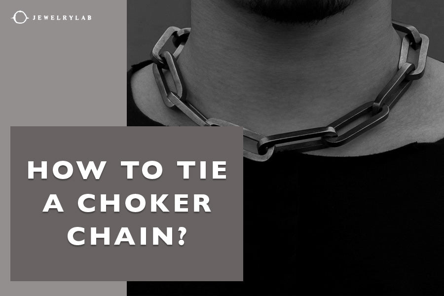 A Step-by-Step Guide: How to Tie a Choker Chain