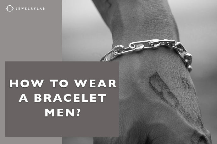 How to Wear a Bracelet Men