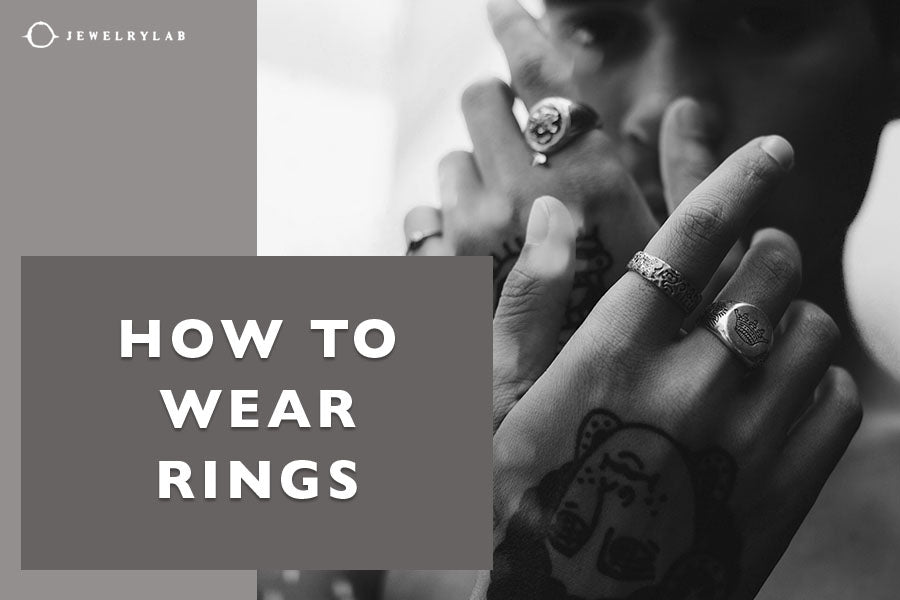 How to Wear Rings: Tips for a Unique Look