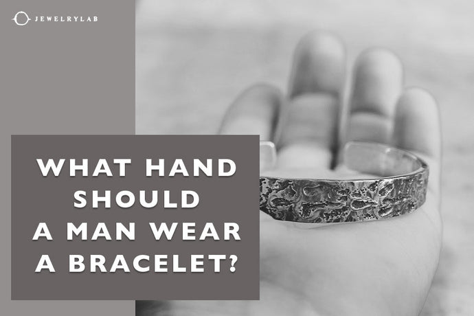 What Hand Should a Man Wear a Bracelet?