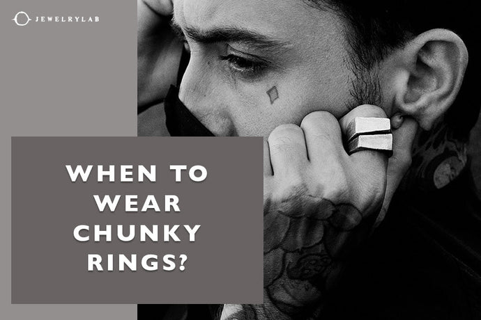 When to Wear Chunky Rings