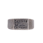 NOTHING IS PERMANENT SMALL RING | 925 STERLING SILVER